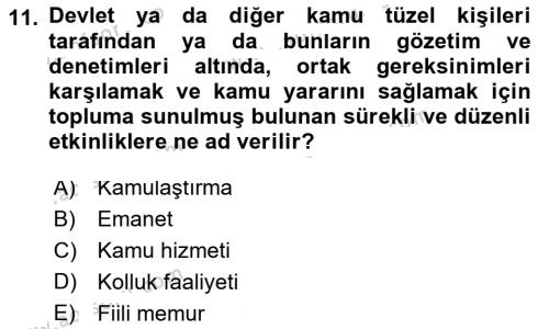 aöf idare hukukuna giriş dersi final dönem sonu 2019 2020 yılı 11.soru